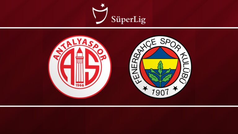 Maç görseli: Antalyaspor – Fenerbahçe Maçı İzle | Saat Kaçta, Hangi Kanalda, Hava Nasıl?